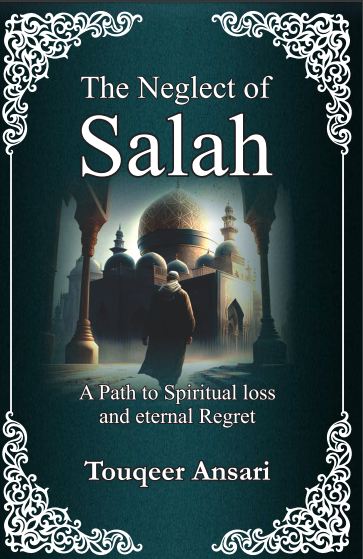 Book cover of 'The Neglect of Salah: A Path to Spiritual Loss and Eternal Regret' featuring an image of a mosque interior with decorative borders.