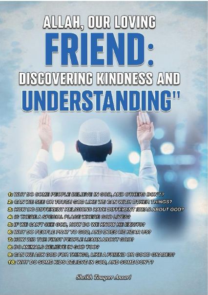 Book cover of 'ALLAH Our Loving Friend: Discovering Kindness And Understanding' featuring a title logo and a graphic of a child looking upwards.