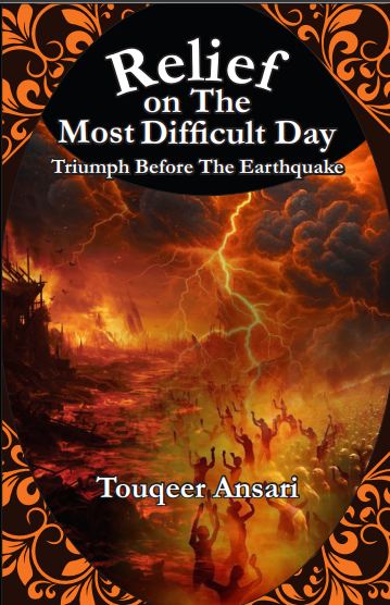 Book cover of 'Relief on The Most Difficult Day: Triumph Before The Earthquake' featuring a dramatic illustration of a fiery sky with human figures and architectural elements, indicating a theme of judgment or灾难.