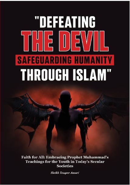 Defeating the Devil: Safeguarding Humanity Through Islam