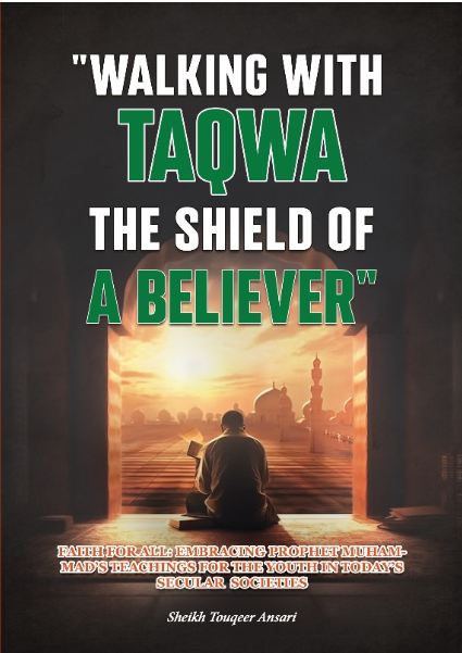 A book cover with the title 'Walking with Taqwa The Shield of A Believer', featuring an image of a person in a contemplative pose with a mosque in the background.